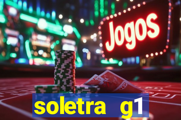 soletra g1 respostas hoje
